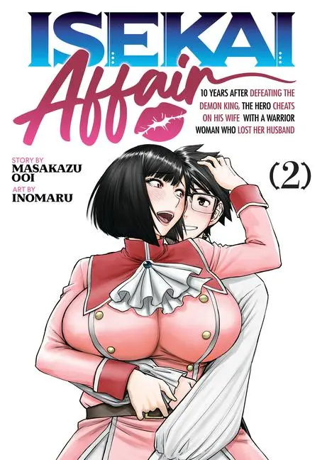 Cover: 9798891609419 | Isekai Affair: 10 Years After Defeating the Demon King, the Hero...
