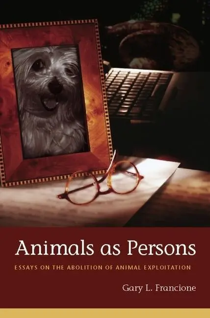 Cover: 9780231139519 | Animals as Persons | Essays on the Abolition of Animal Exploitation