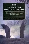 Cover: 9780520219519 | The Snow Lion and the Dragon | China, Tibet, and the Dalai Lama | Buch