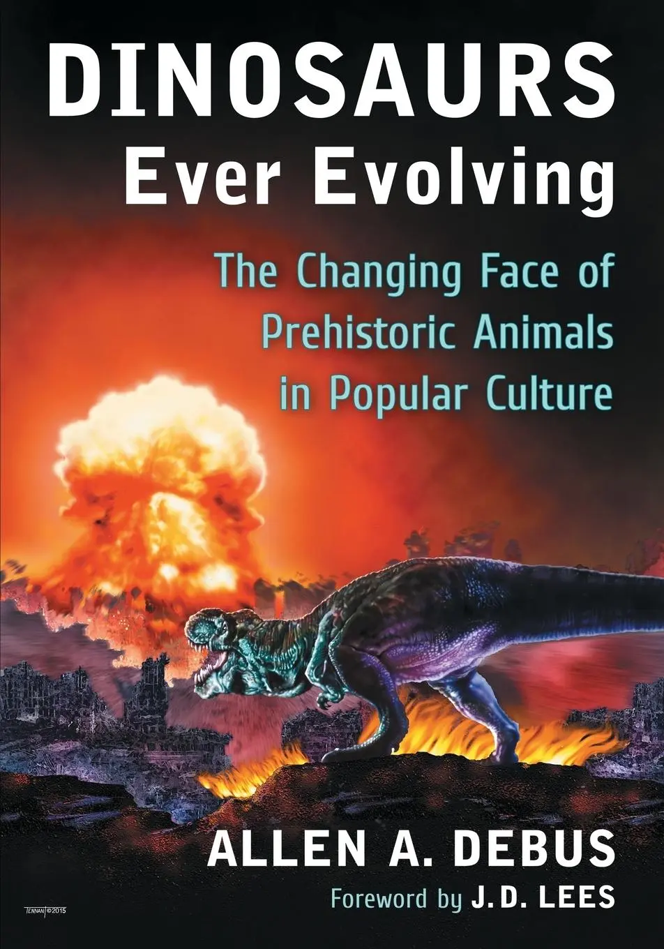 Cover: 9780786499519 | Dinosaurs Ever Evolving | Allen A. Debus | Taschenbuch | Englisch
