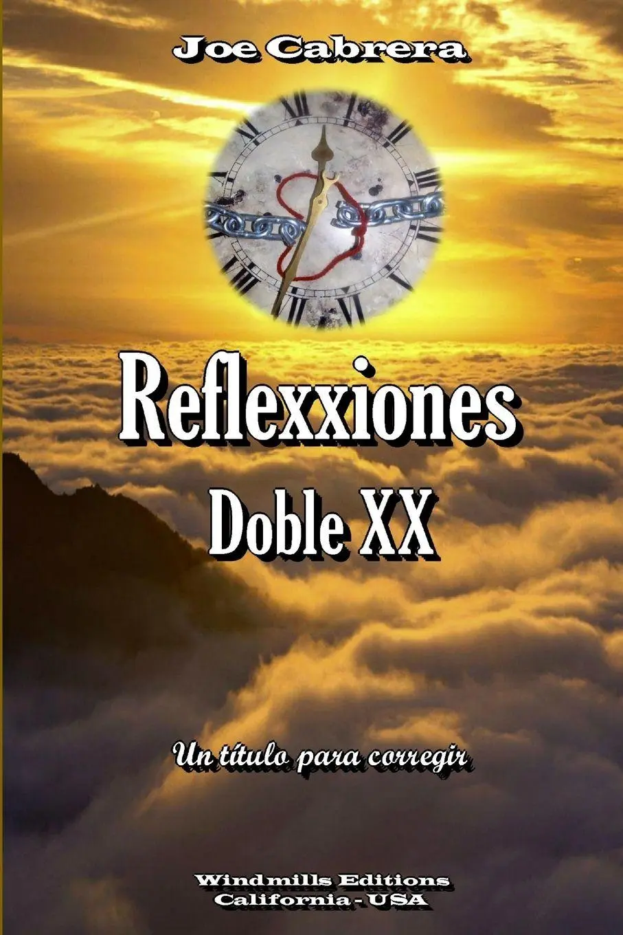Cover: 9781312699519 | Reflexxiones - Doble XX | Joe Cabrera | Taschenbuch | Spanisch | 2014