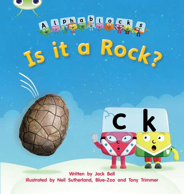 Cover: 9781408279519 | Bug Club Phonics - Phase 2 Unit 4: Alphablocks Is it a Rock? | Bell