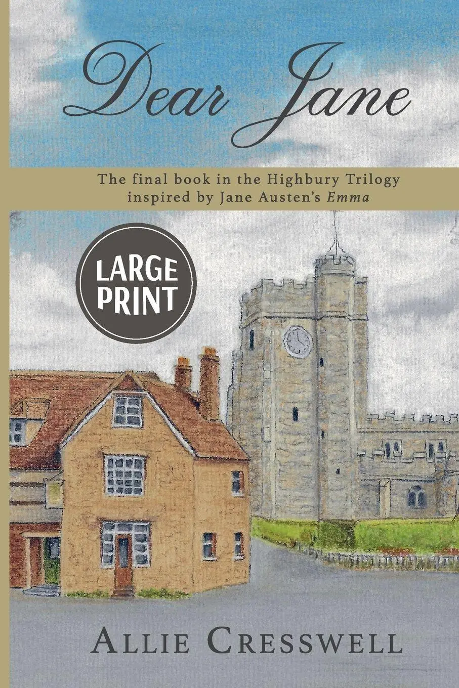 Cover: 9781739939519 | Dear Jane | Allie Cresswell | Taschenbuch | The Highbury Trilogy