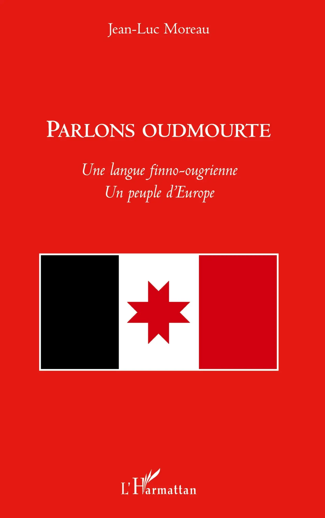Cover: 9782296079519 | Parlons oudmourte | Une langue finno-ougrienne - Un peuple d'Europe