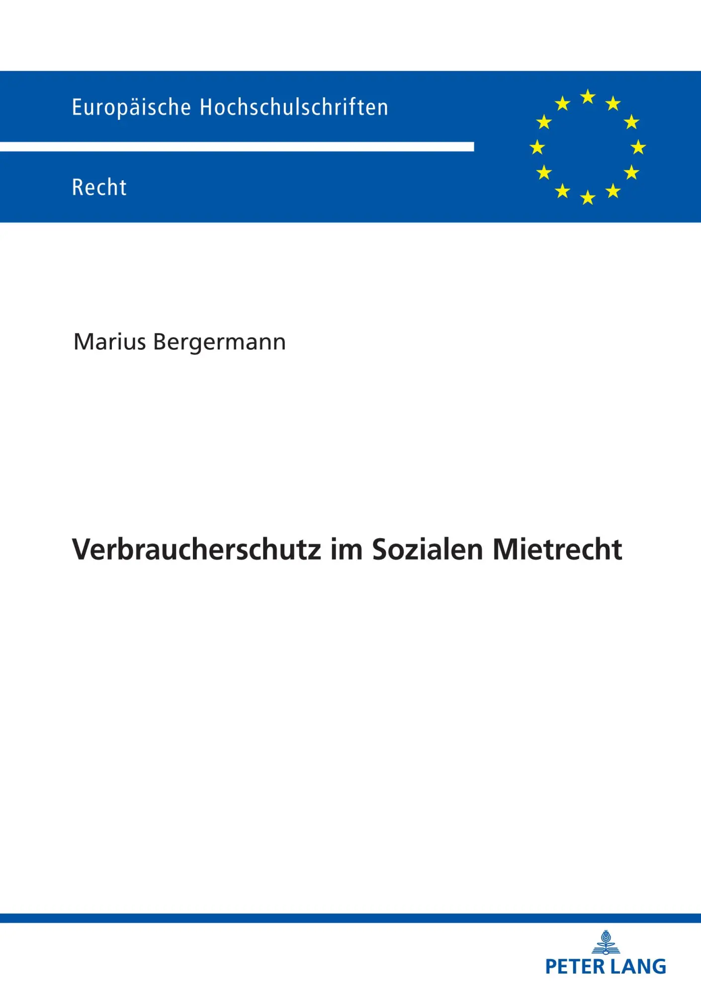 Cover: 9783631899519 | Verbraucherschutz im Sozialen Mietrecht | Marius Bergermann | Buch