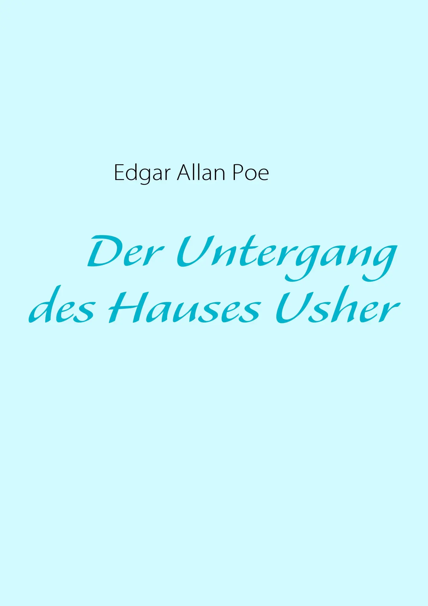 Cover: 9783837059519 | Der Untergang des Hauses Usher | Mit Interpretationshilfen | Poe