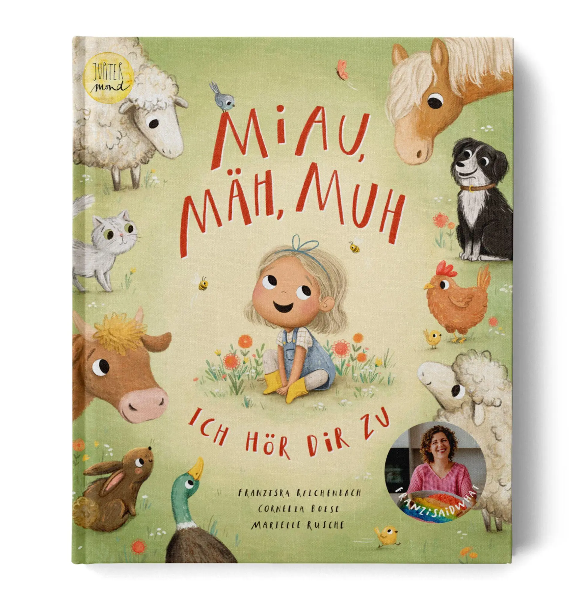 Cover: 9783949239519 | Miau, mäh, muh - ich hör dir zu | Franziska Reichenbach (u. a.) | Buch