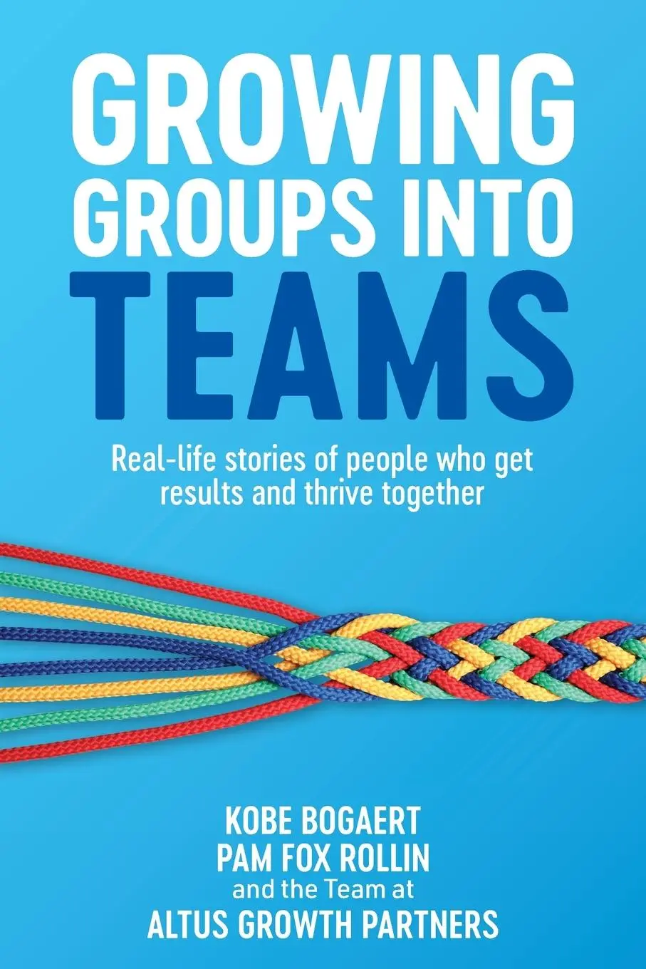 Cover: 9798988959519 | Growing Groups into Teams | Kobe Bogaert (u. a.) | Taschenbuch | 2023