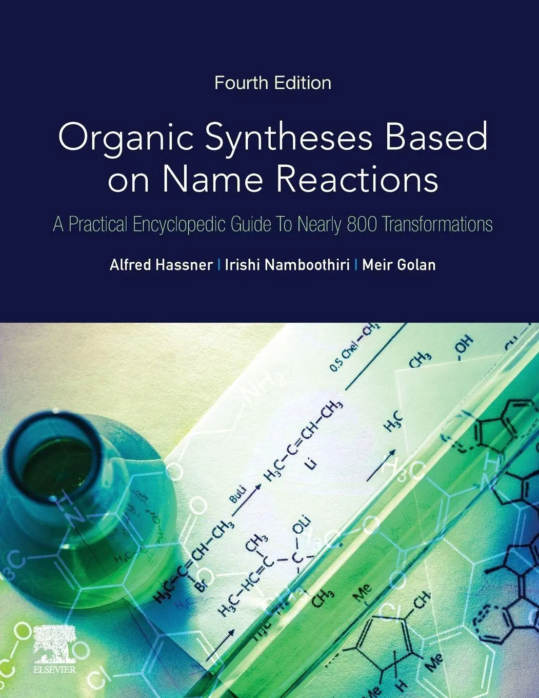 Cover: 9780081029619 | Organic Syntheses Based on Name Reactions | Alfred Hassner (u. a.)