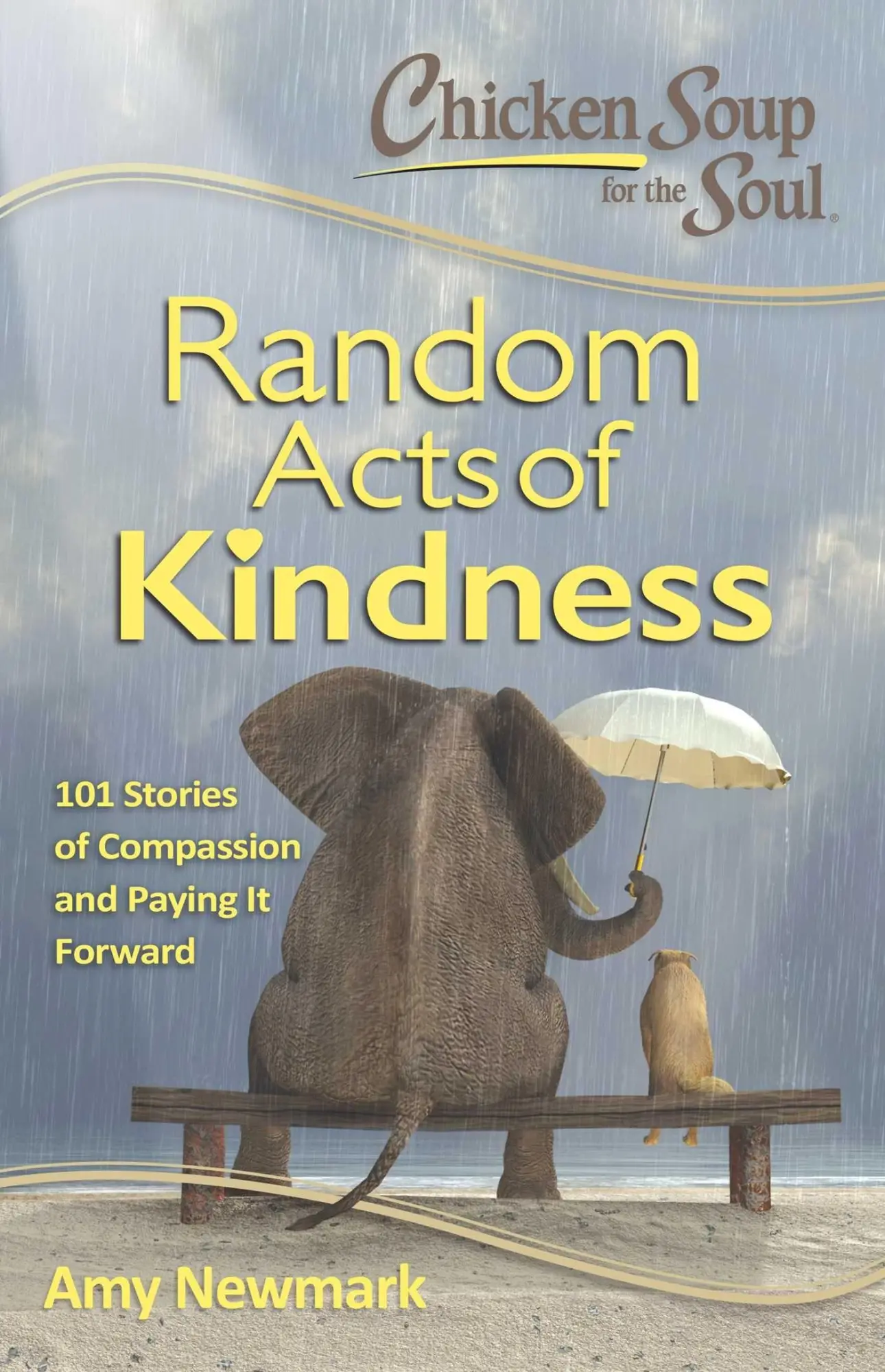 Cover: 9781611599619 | Chicken Soup for the Soul: Random Acts of Kindness | Amy Newmark