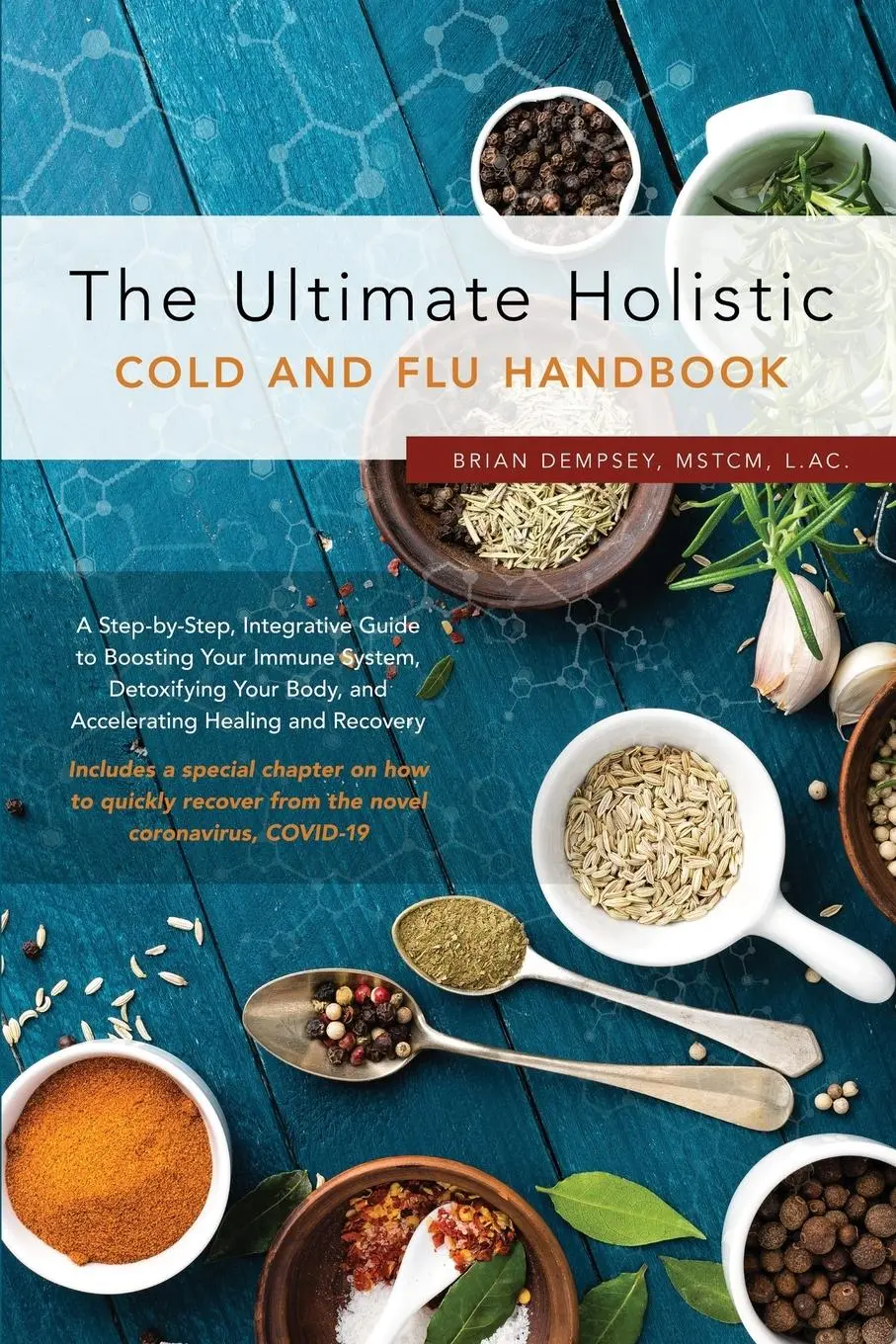 Cover: 9781735419619 | The Ultimate Holistic Guide to Curing the Common Cold and Flu | Buch