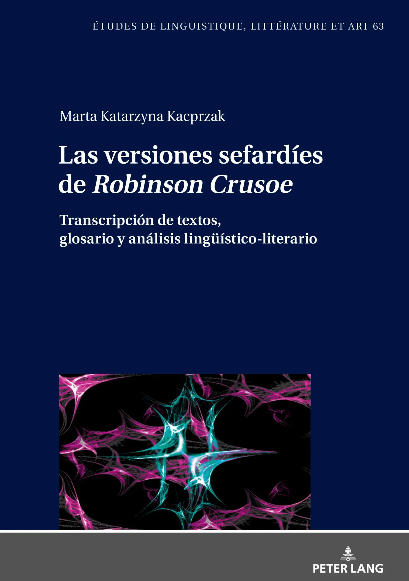 Cover: 9783631889619 | Las versiones sefardíes de Robinson Crusoe | Marta Kacprzak | Buch
