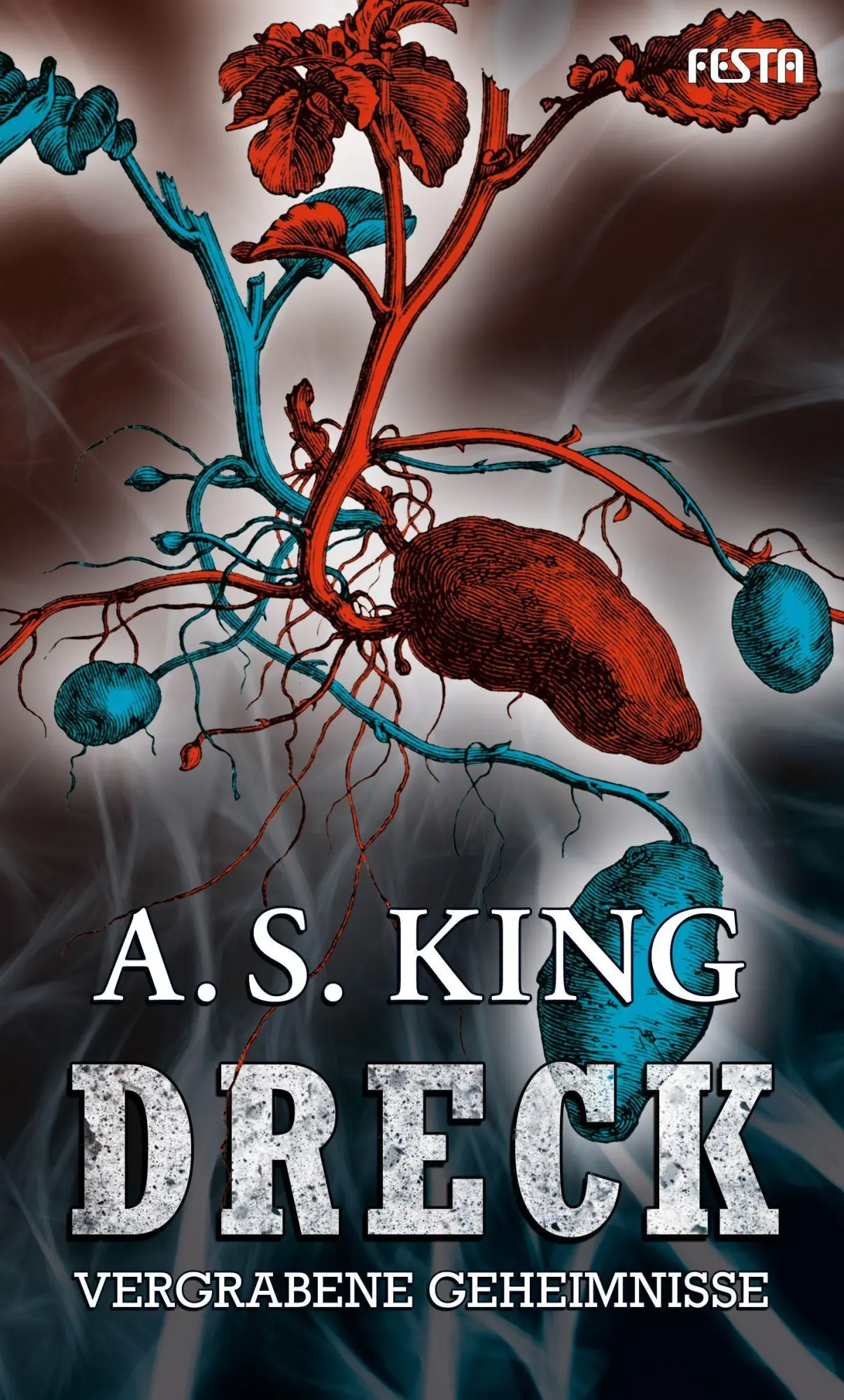 Cover: 9783865529619 | DRECK - Vergrabene Geheimnisse | Thriller, Must Read 32 | A S King
