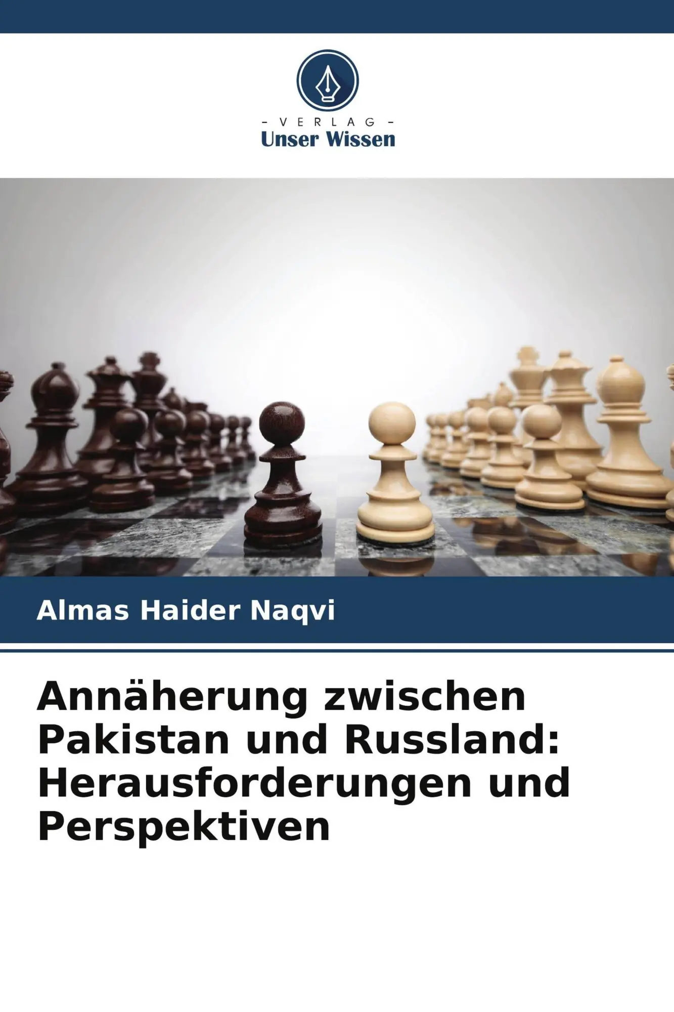 Cover: 9786209539619 | Annäherung zwischen Pakistan und Russland: Herausforderungen und...