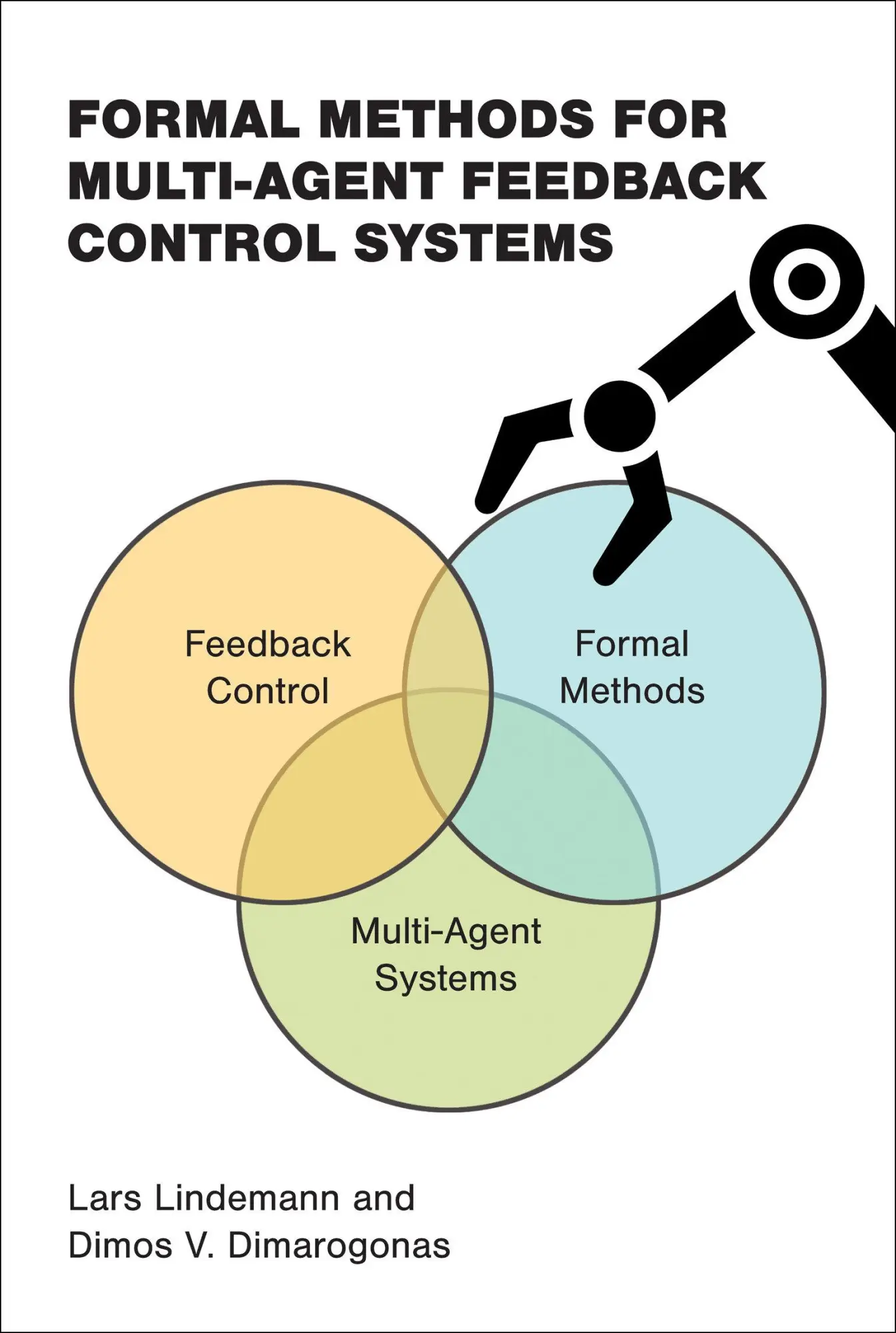 Cover: 9780262049719 | Formal Methods for Multi-Agent Feedback Control Systems | Taschenbuch