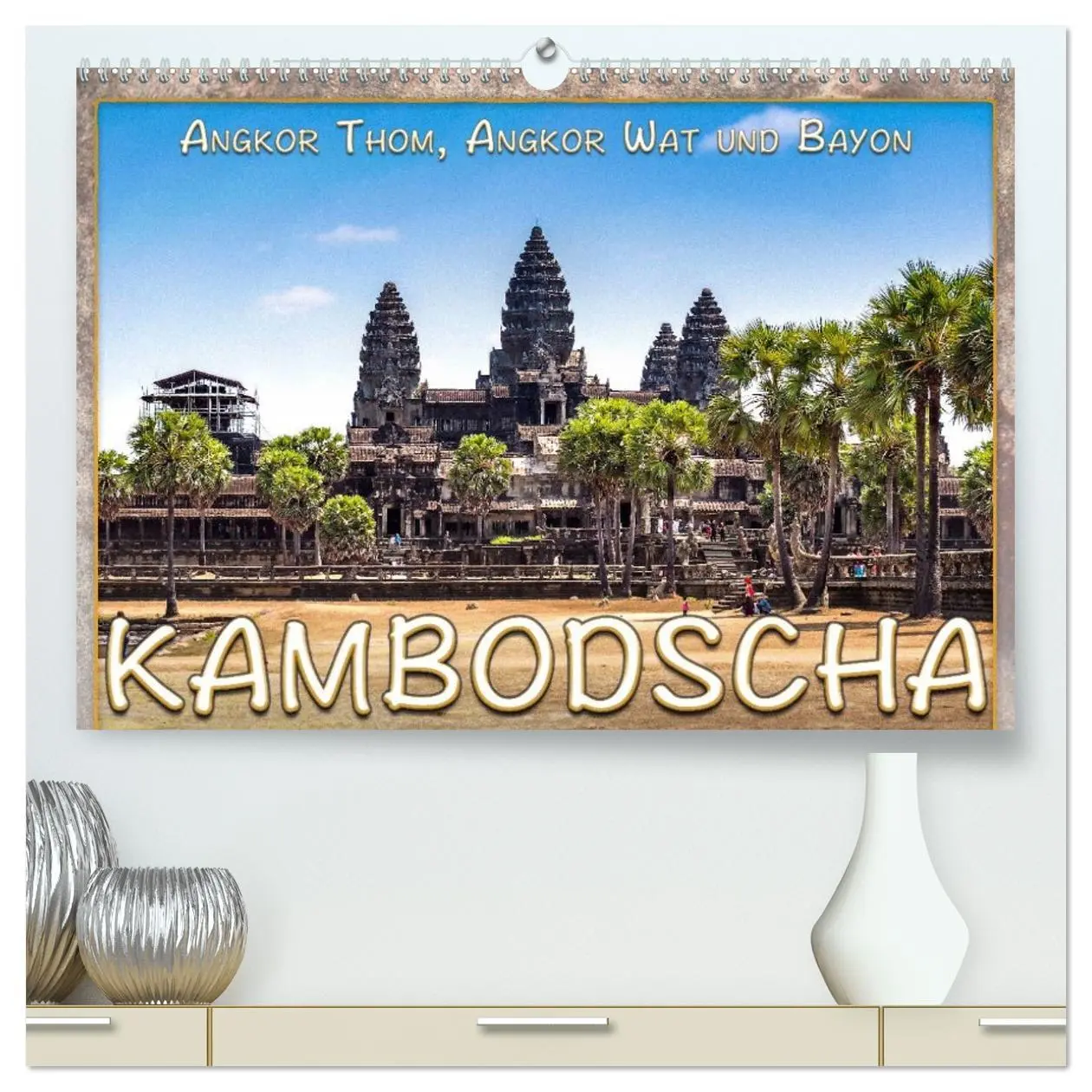 Cover: 9783457949719 | Kambodscha, Angkor Thom, Angkor Wat und Bayon (hochwertiger Premium...