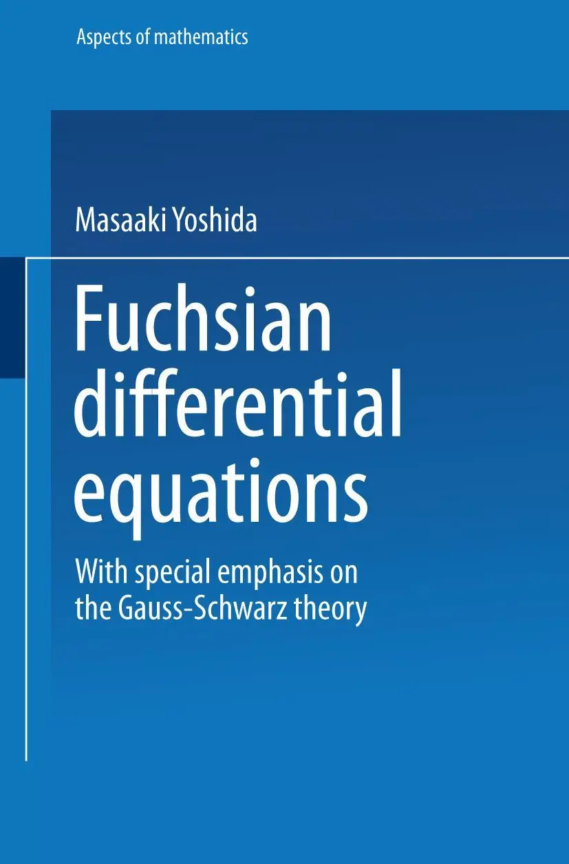 Cover: 9783528089719 | Fuchsian Differential Equations | Masaaki Yoshida | Taschenbuch | xiv