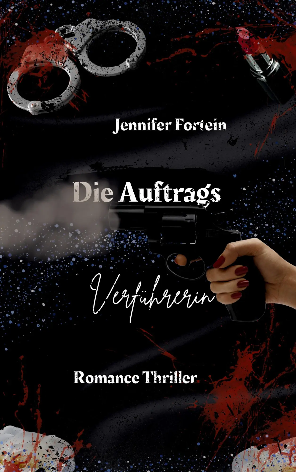 Cover: 9783769349719 | Die Auftragsverführerin | Romance Thriller | Jennifer Fortein | Buch