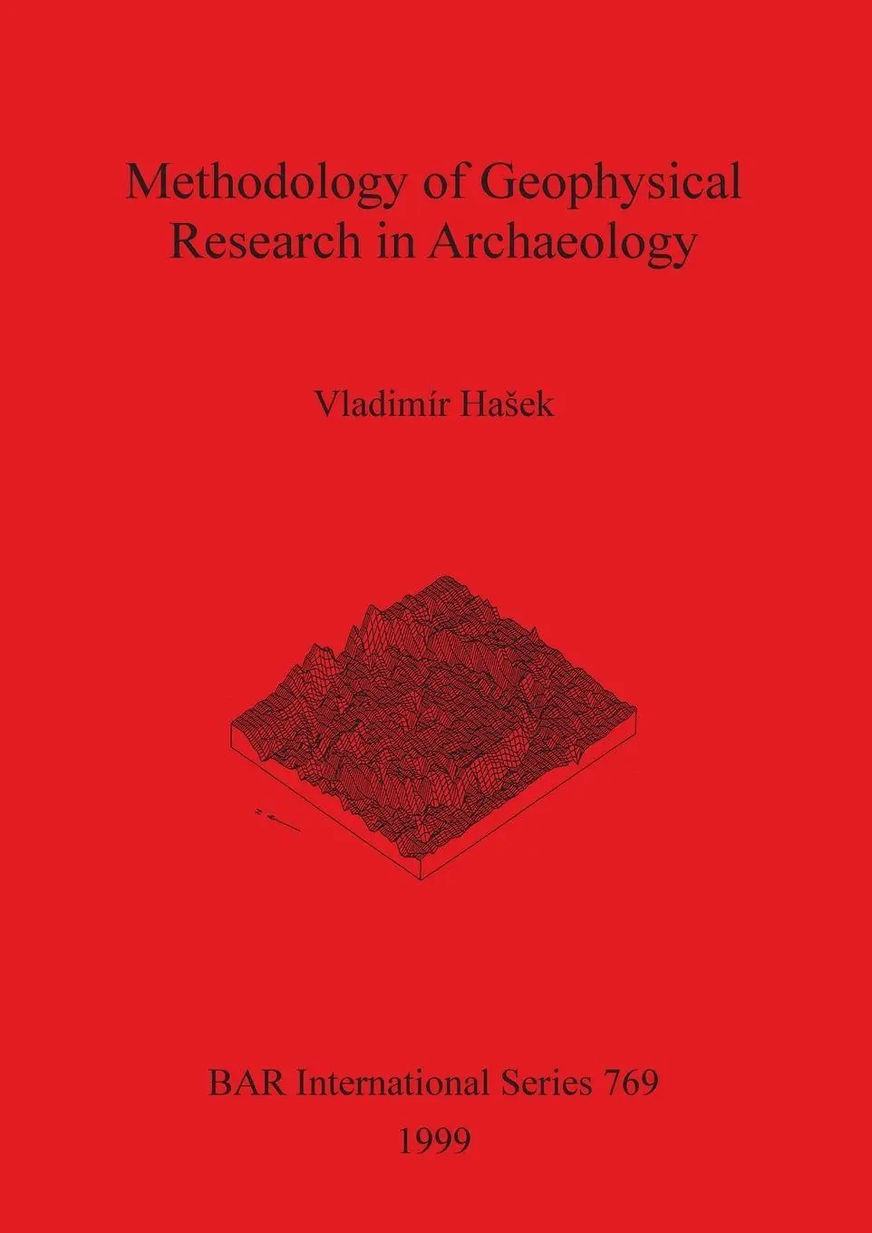 Cover: 9780860549819 | Methodology of Geophysical Research in Archaeology | Vladimír Ha¿ek
