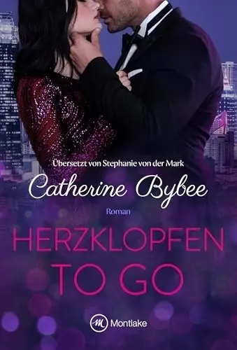 Cover: 9782496719819 | Herzklopfen to go | Catherine Bybee | Taschenbuch | Deutsch | Montlake