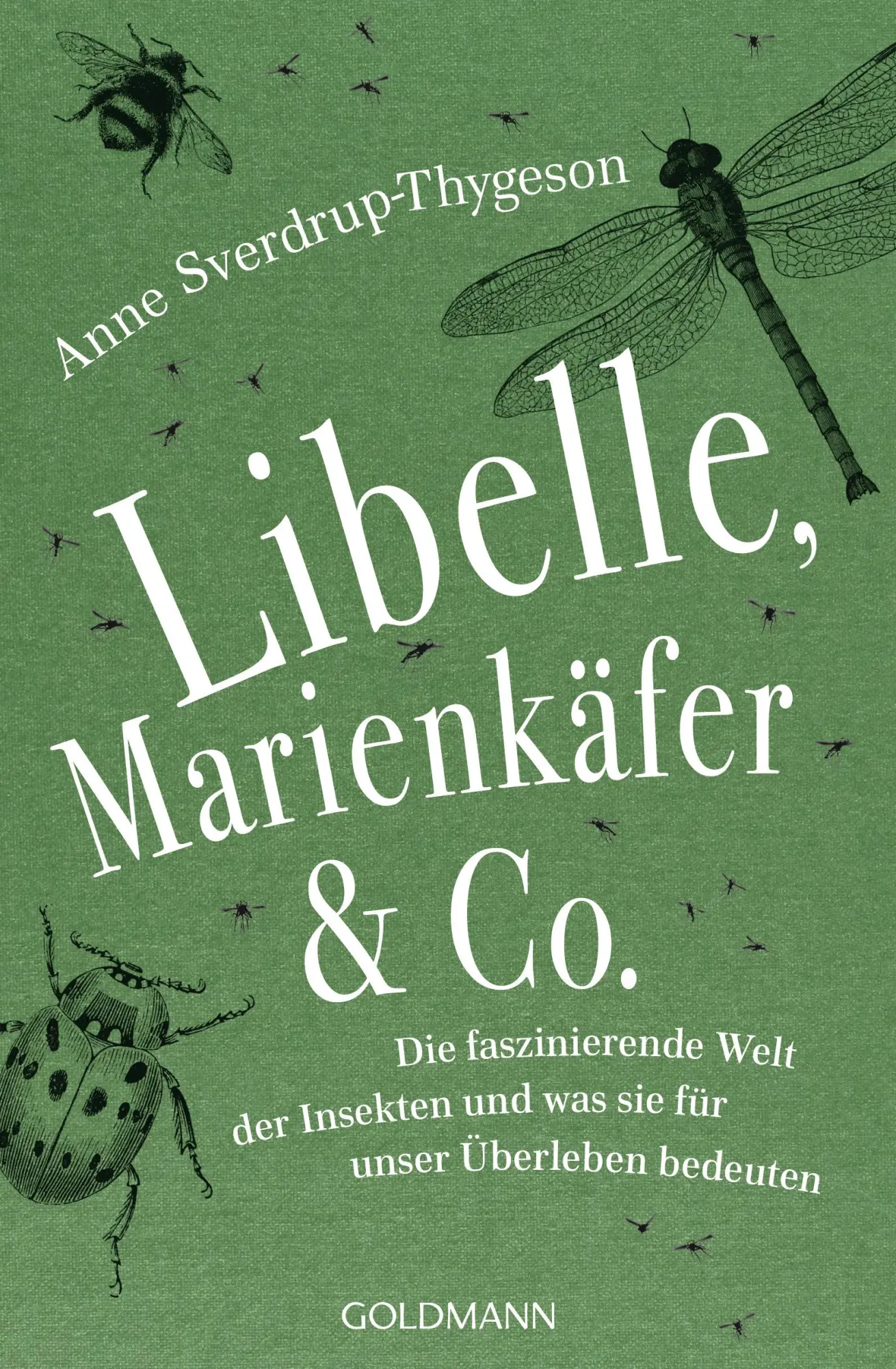 Cover: 9783442159819 | Libelle, Marienkäfer &amp; Co. | Anne Sverdrup-Thygeson | Taschenbuch