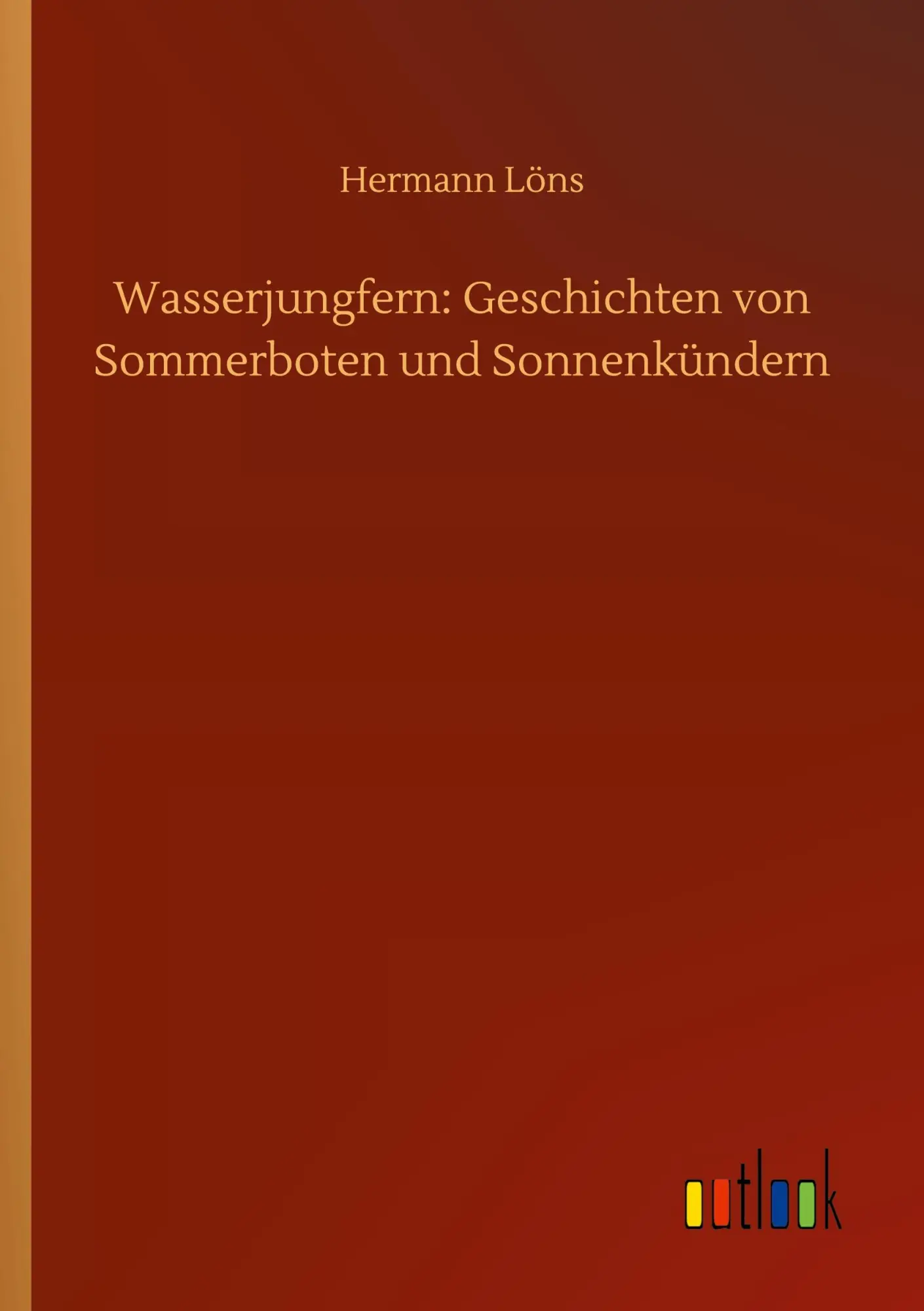 Cover: 9783752409819 | Wasserjungfern: Geschichten von Sommerboten und Sonnenkündern | Löns
