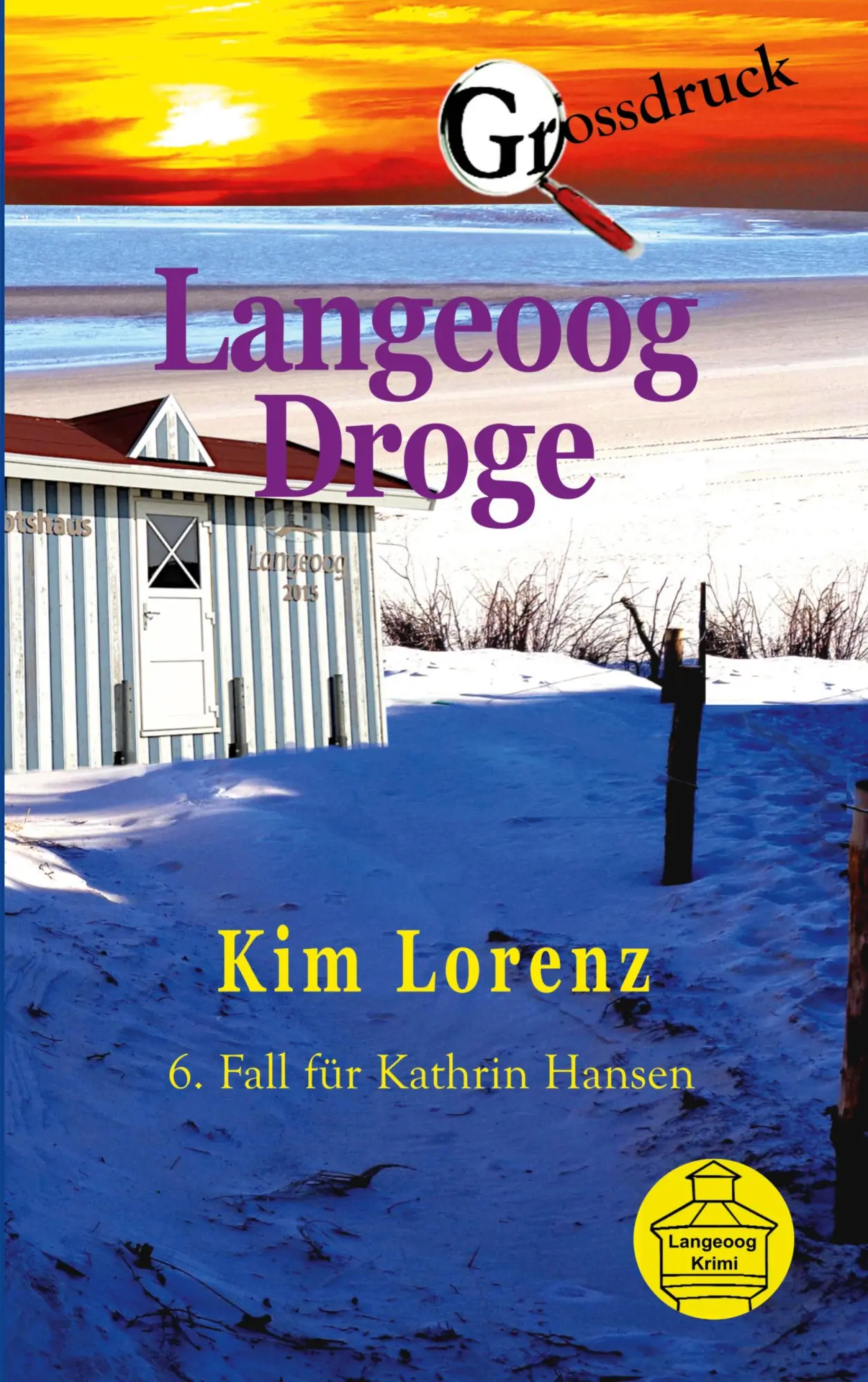 Cover: 9783769339819 | Langeoog Droge | 6. Fall für Kathrin Hansen | Kim Lorenz | Taschenbuch