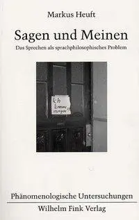Cover: 9783770539819 | Sagen und Meinen | Markus Heuft | Taschenbuch | 537 S. | Deutsch