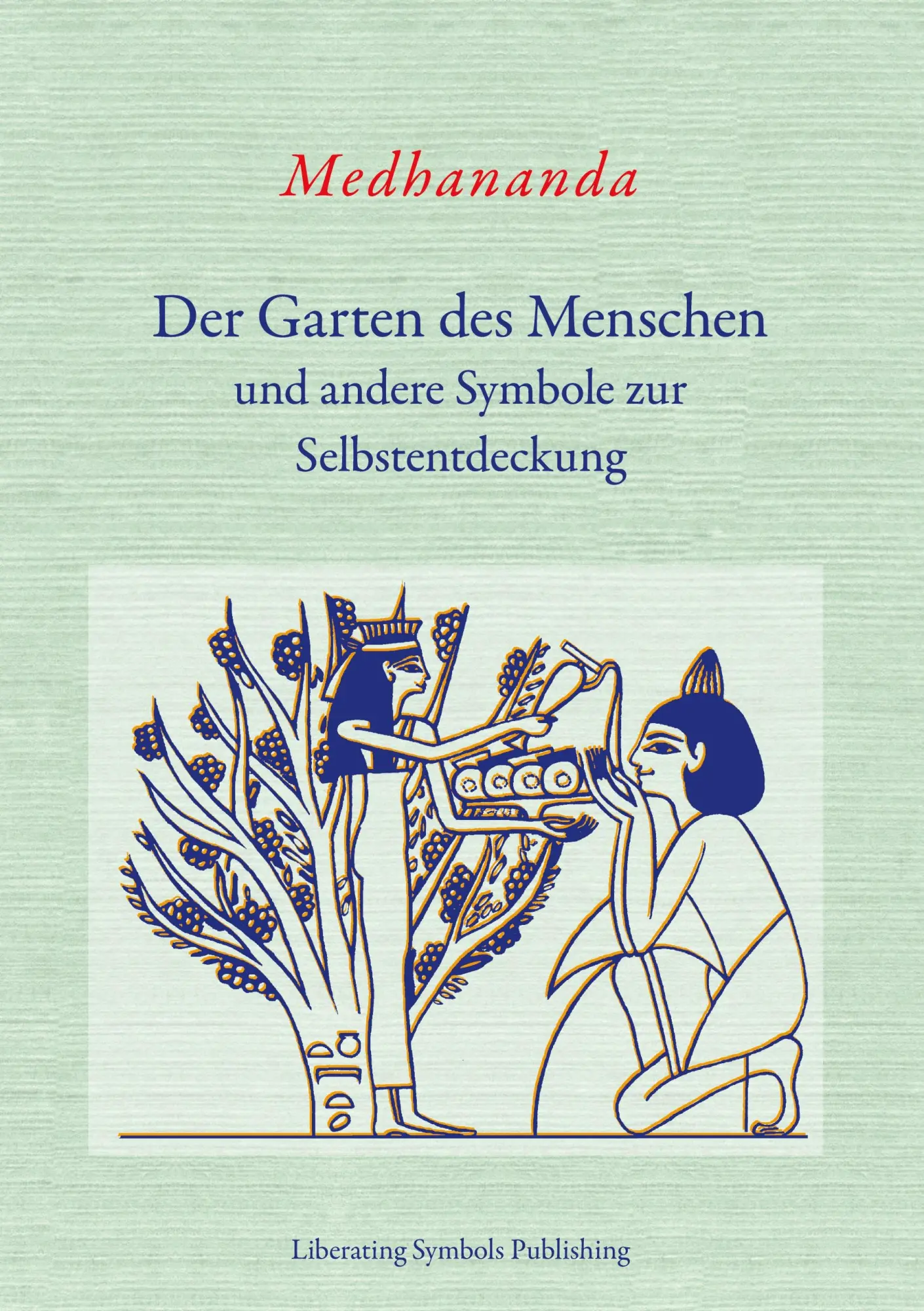 Cover: 9783819209819 | Der Garten des Menschen | und andere Symbole zur Selbstentdeckung