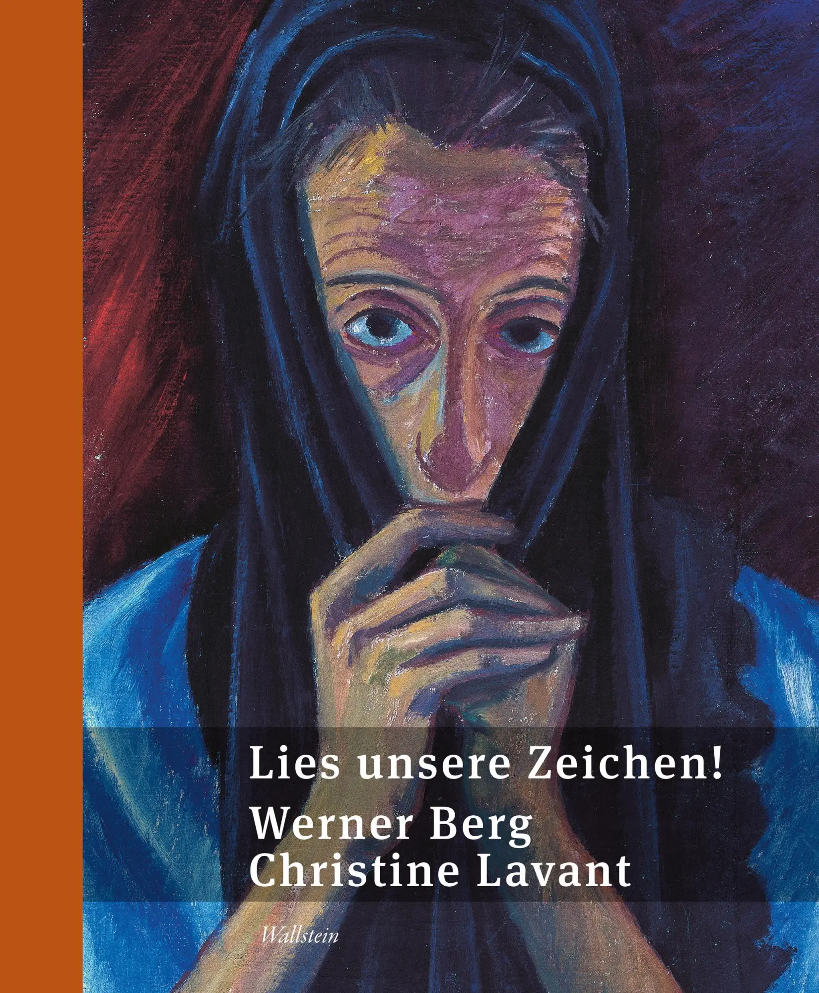 Cover: 9783835359819 | Lies unsere Zeichen! | Werner Berg Christine LavantBilder &amp; Gedichte