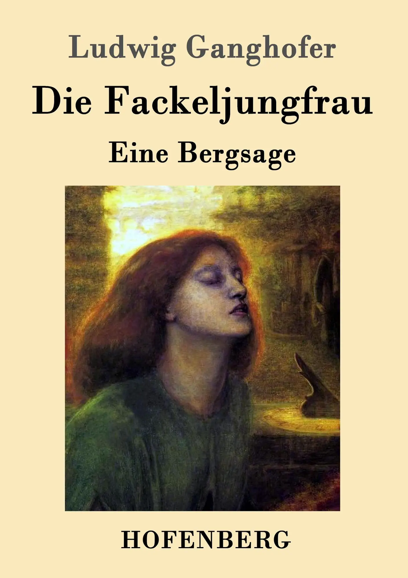 Cover: 9783843039819 | Die Fackeljungfrau | Eine Bergsage | Ludwig Ganghofer | Taschenbuch