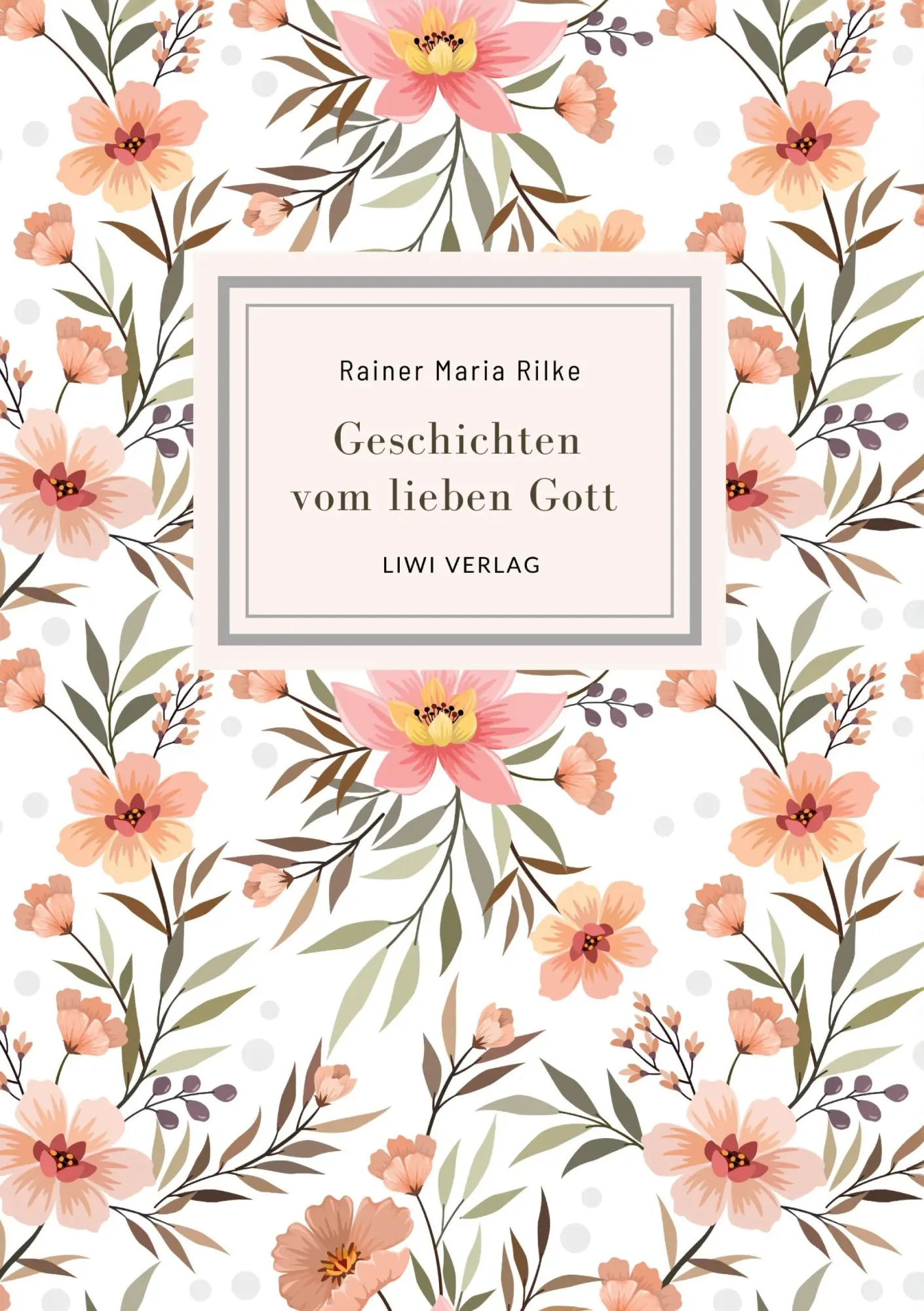 Cover: 9783965429819 | Rainer Maria Rilke: Geschichten vom lieben Gott. Vollständige...