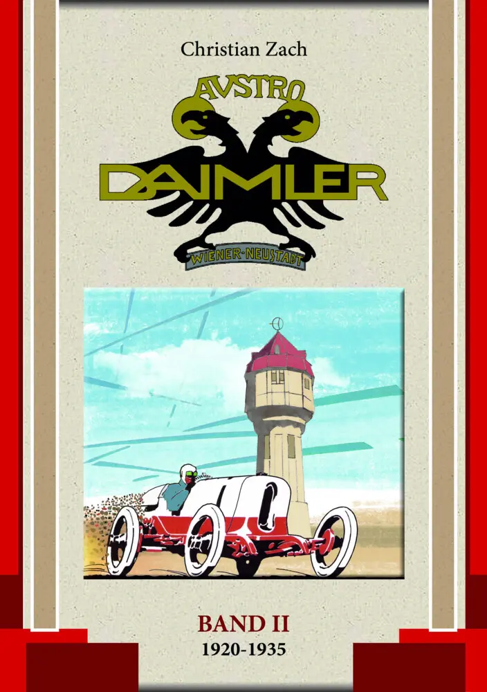 Cover: 9783990249819 | Austro Daimler (Band 2) | 1920-1935 | Christian Zach | Buch | Deutsch