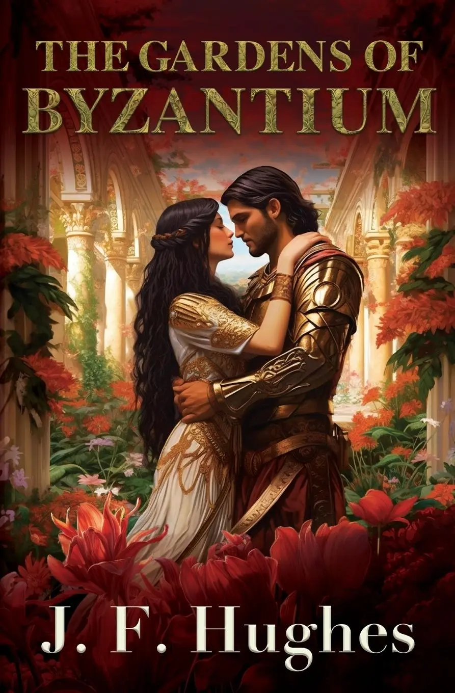 Cover: 9798218219819 | The Gardens of Byzantium | J. F. Hughes | Taschenbuch | Englisch