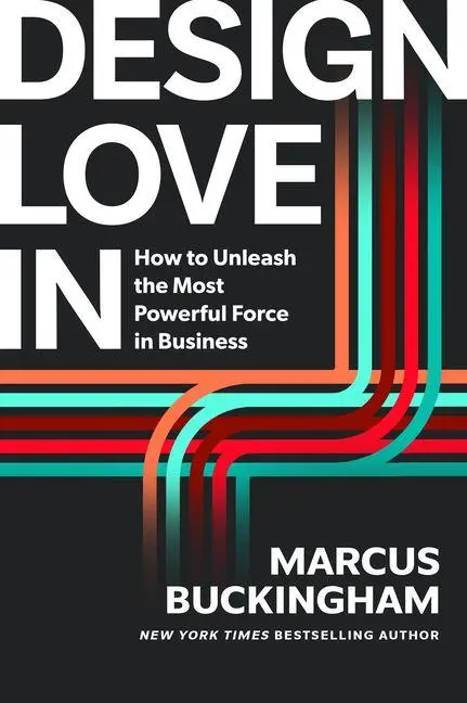 Cover: 9781647829919 | Design Love In | Marcus Buckingham | Buch | Englisch | 2026