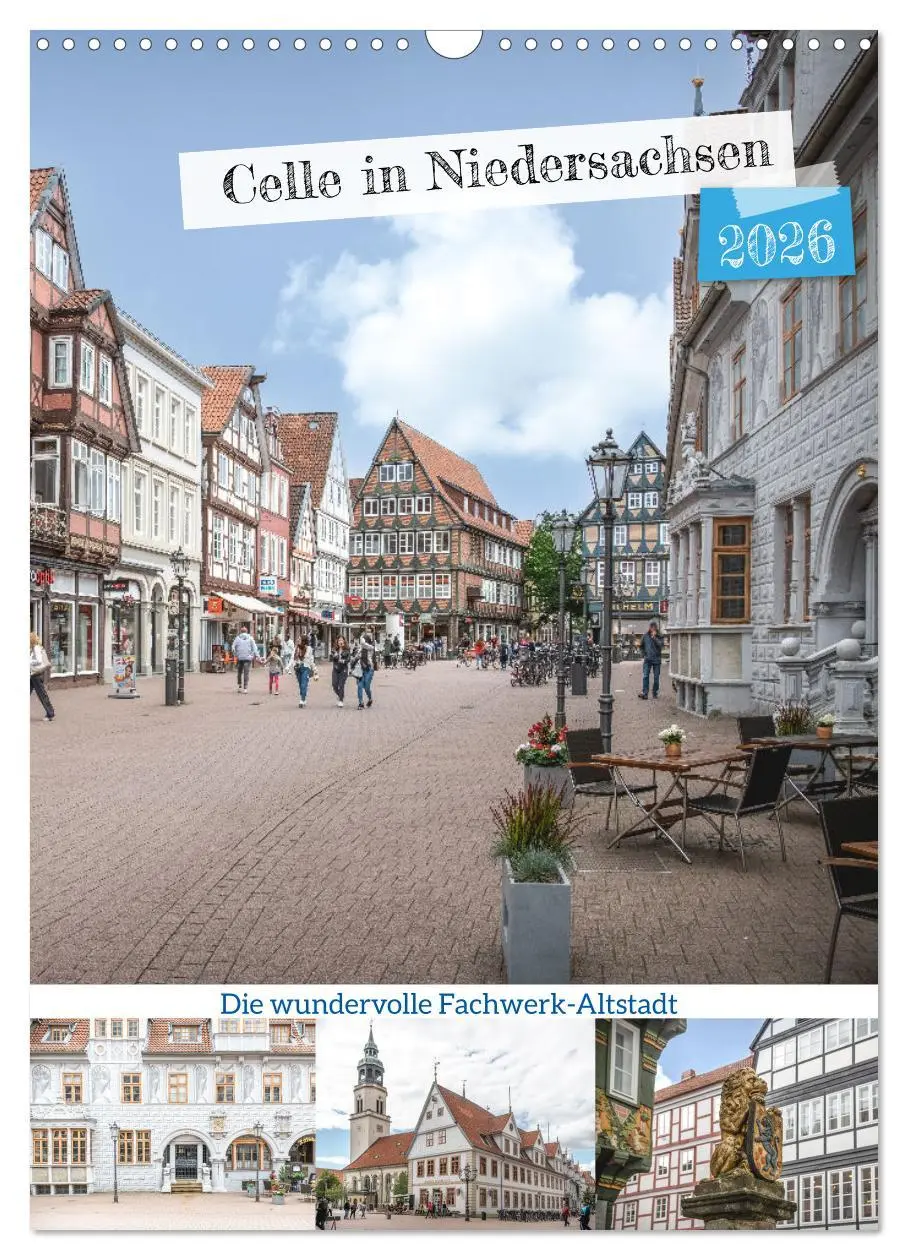 Cover: 9783516329919 | Celle in Niedersachsen (Wandkalender 2026 DIN A3 hoch), CALVENDO...