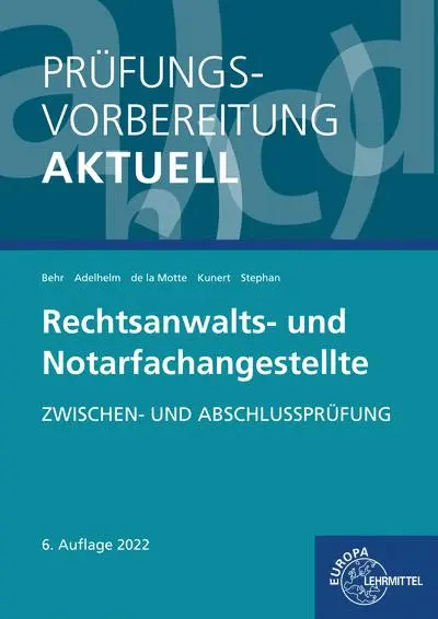 Cover: 9783808549919 | Prüfungsvorbereitung aktuell - Rechtsanwalts- und Notarfachangestellte