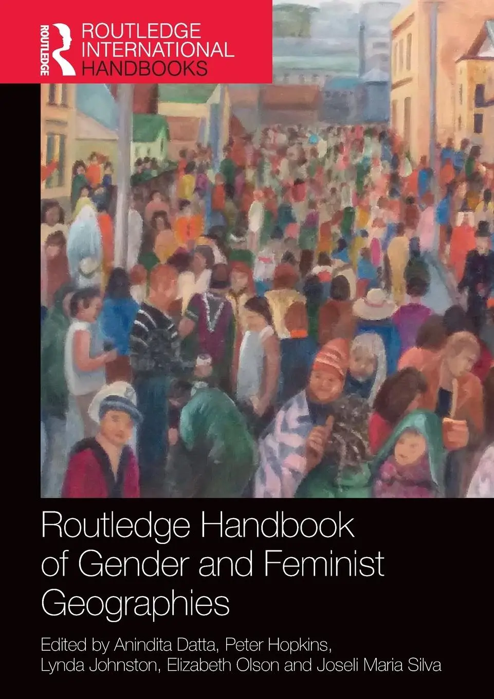 Cover: 9781032570020 | Routledge Handbook of Gender and Feminist Geographies | Datta (u. a.)