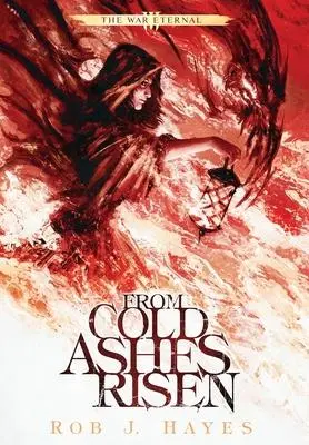 Cover: 9781915440020 | From Cold Ashes Risen | Rob J Hayes | Buch | Englisch | 2022