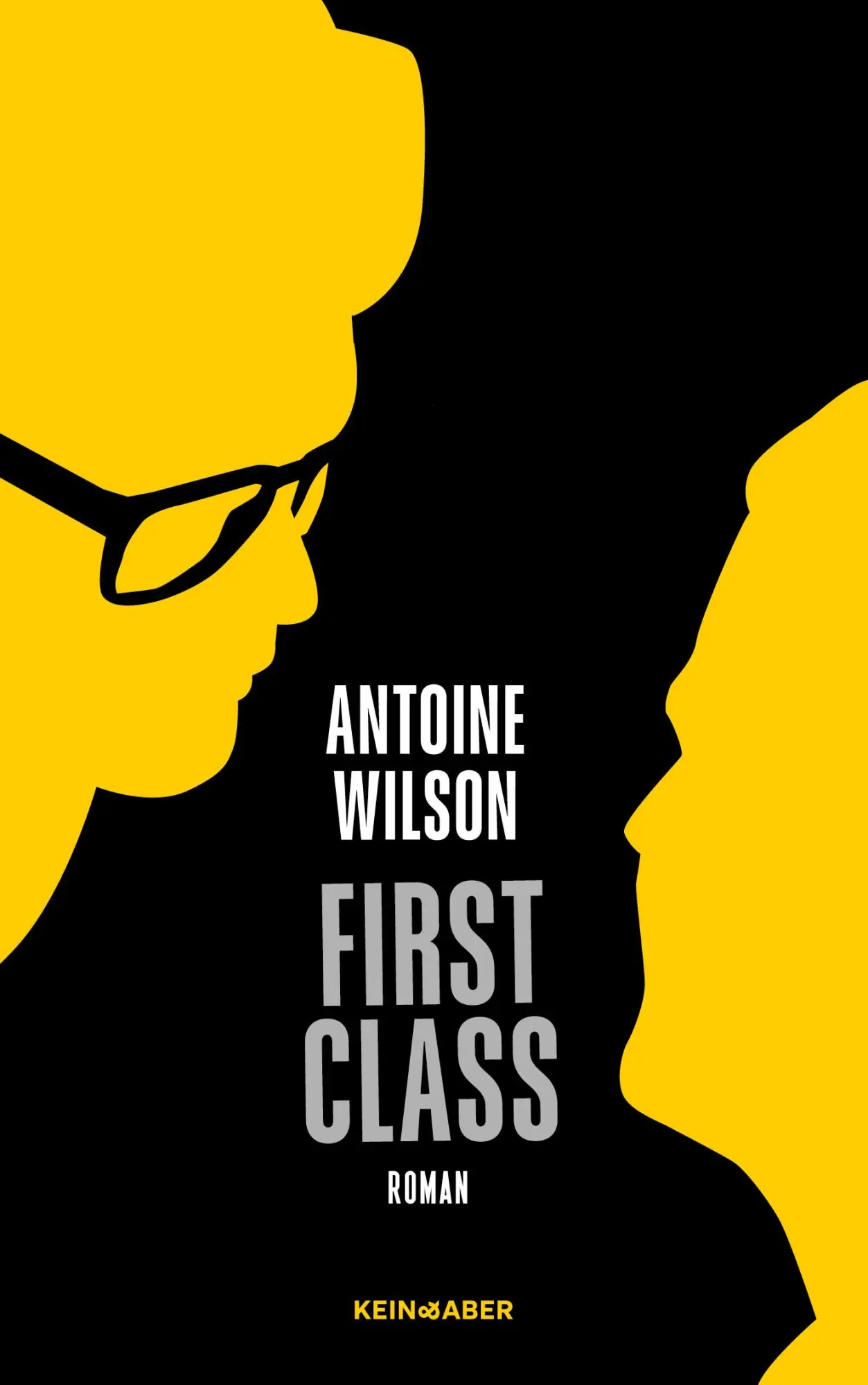 Cover: 9783036950020 | First Class | Antoine Wilson | Buch | gebunden | 356 S. | Deutsch