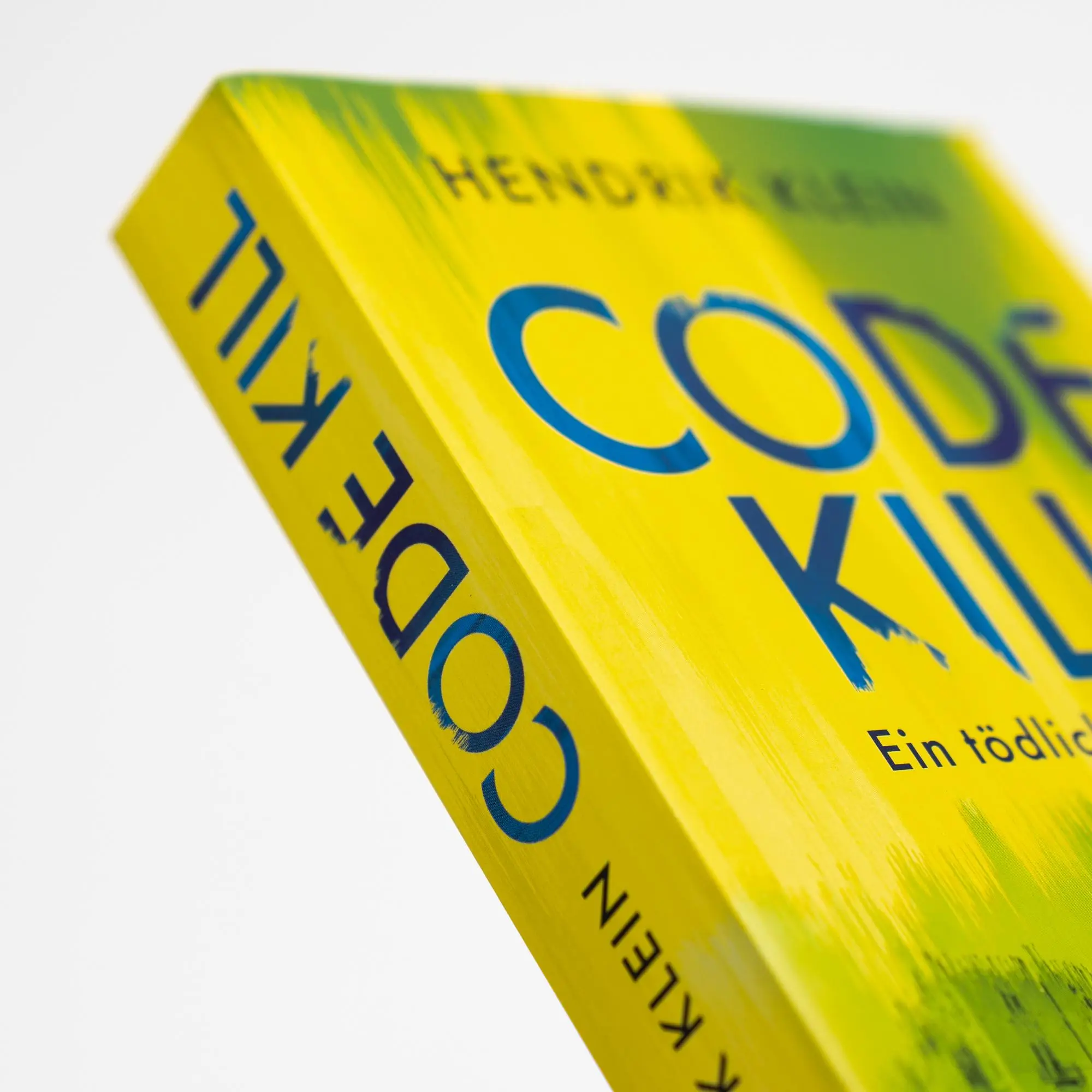 Bild: 9783365010020 | Code Kill - Ein tödliches Spiel | Hendrik Klein | Taschenbuch | 368 S.