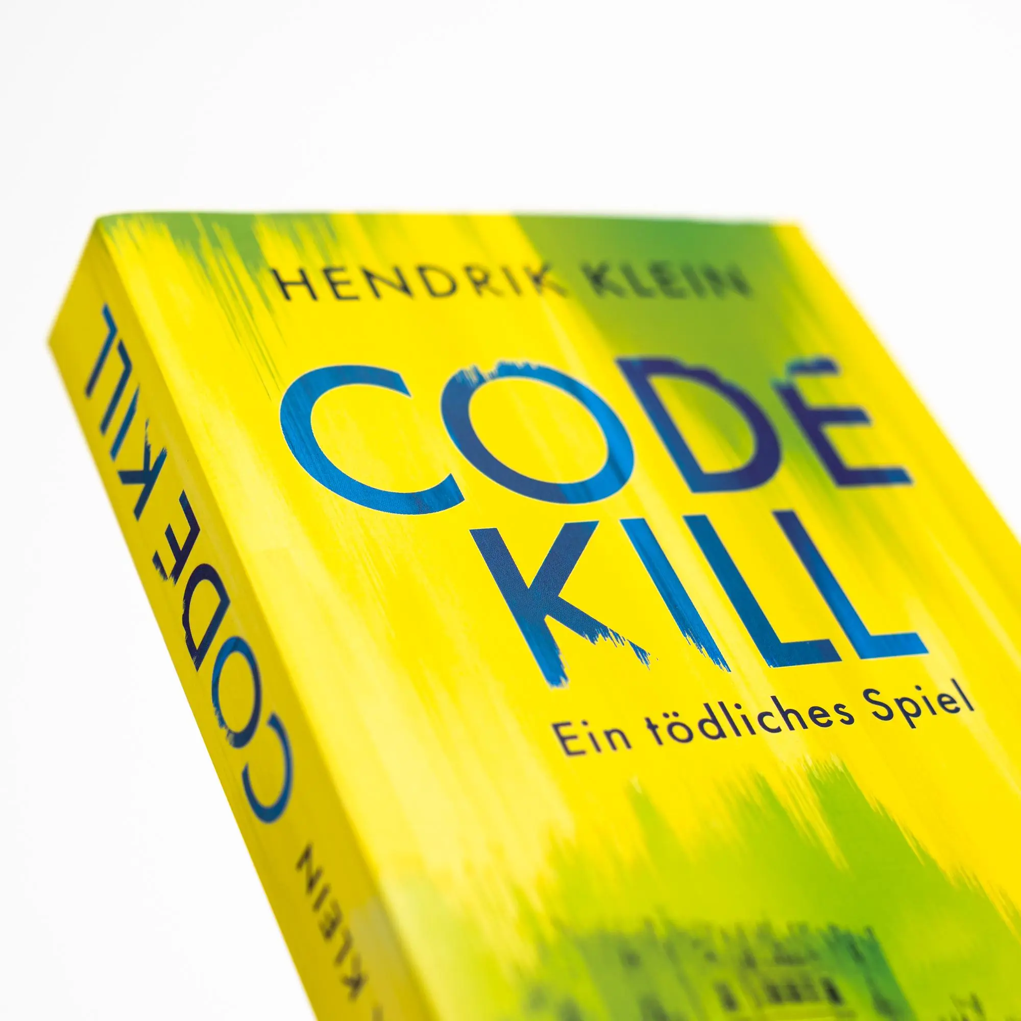 Bild: 9783365010020 | Code Kill - Ein tödliches Spiel | Hendrik Klein | Taschenbuch | 368 S.
