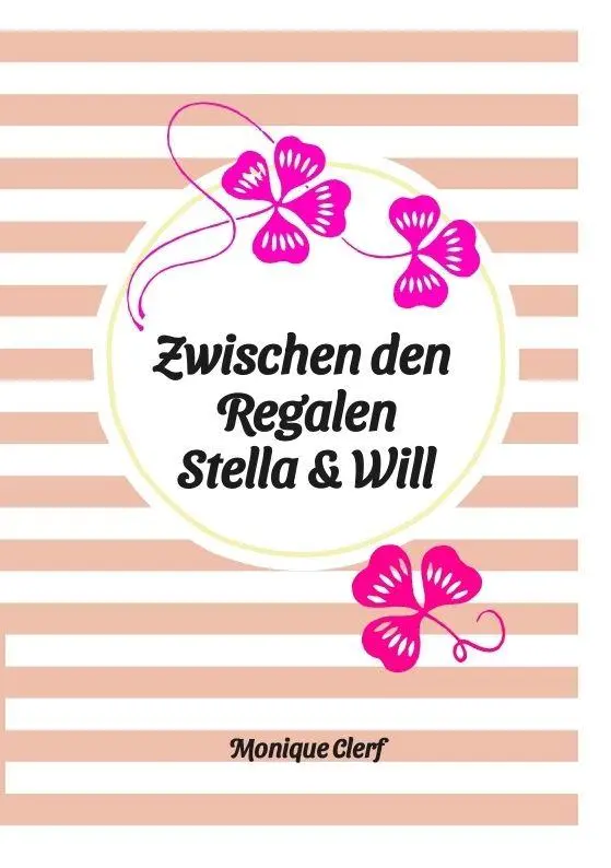 Cover: 9783384680020 | Zwischen den Regalen | Stella &amp; Will | Monique Clerf | Taschenbuch