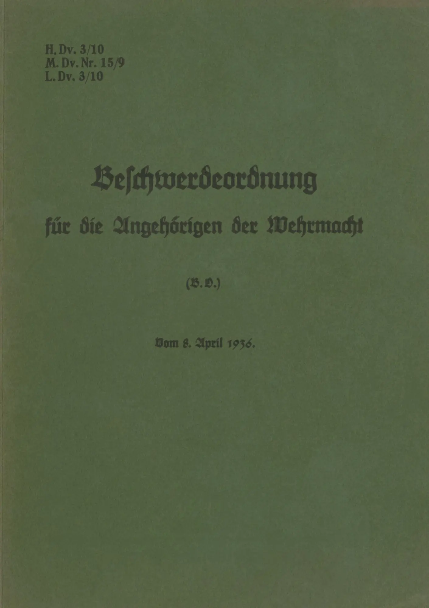 Cover: 9783756230020 | H.Dv. 3/10 Beschwerdeordnung für die Angehörigen der Wehrmacht | Heise