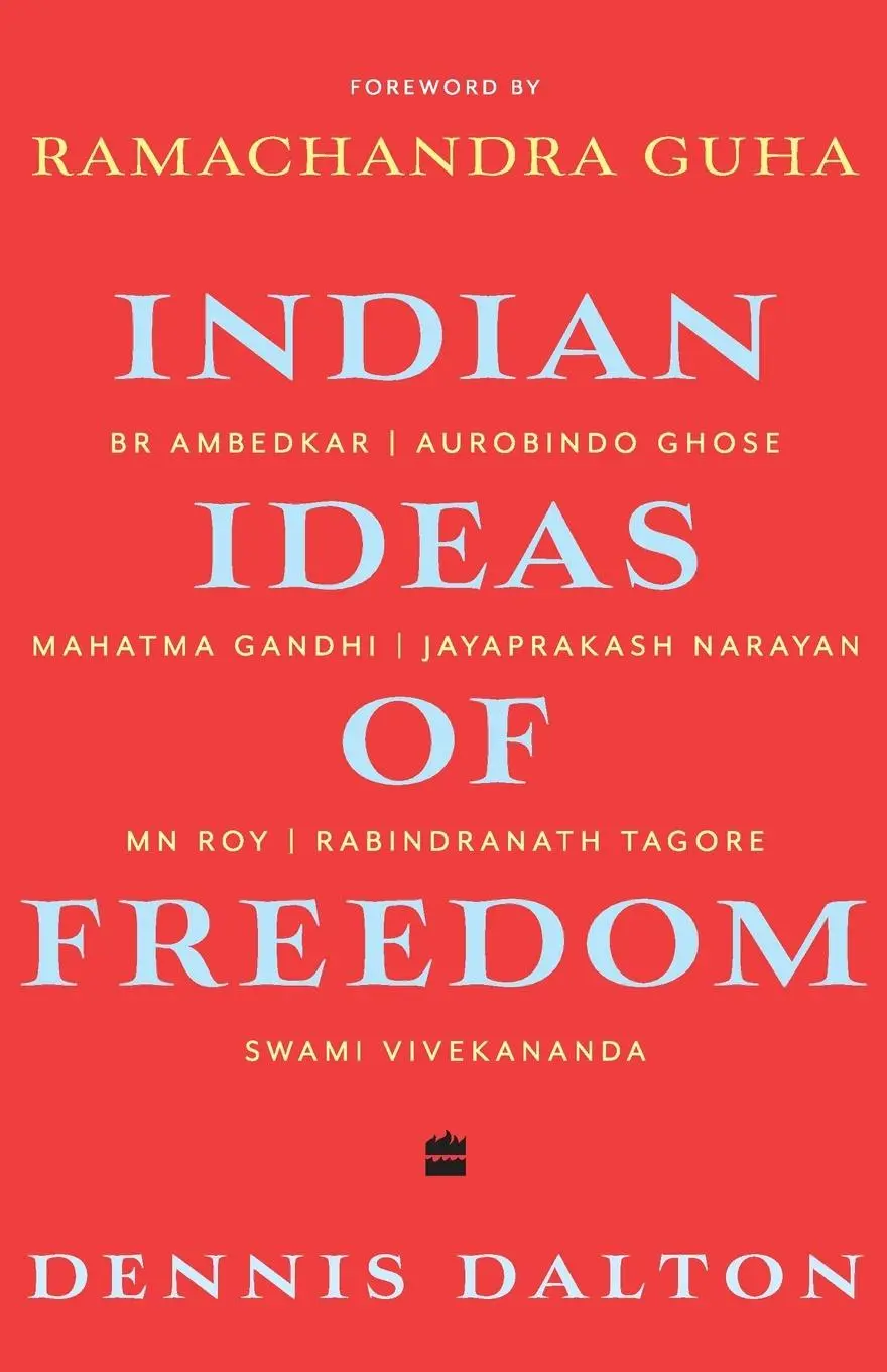 Cover: 9789356290020 | INDIAN IDEAS OF FREEDOM | Dennis Dalton | Taschenbuch | Englisch