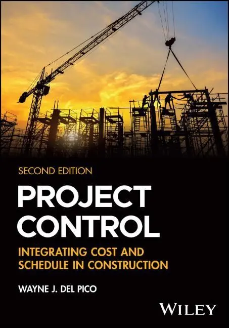 Cover: 9781394150120 | Project Control | Integrating Cost and Schedule in Construction | Pico