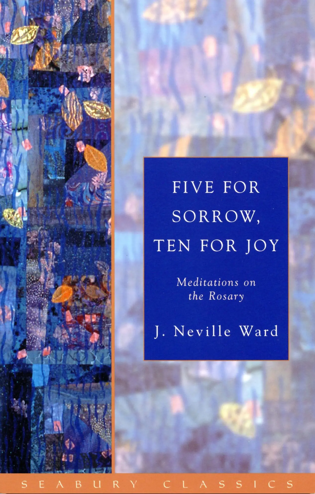Cover: 9781596280120 | Five for Sorrow, Ten for Joy | Meditations on the Rosary | Ward | Buch