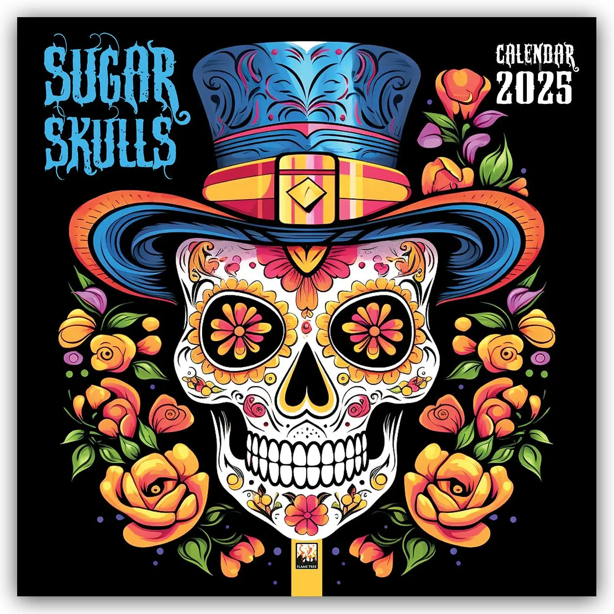Cover: 9781835620120 | Sugar Skulls Wall Calendar 2025 (Art Calendar) | Flame Tree Publishing