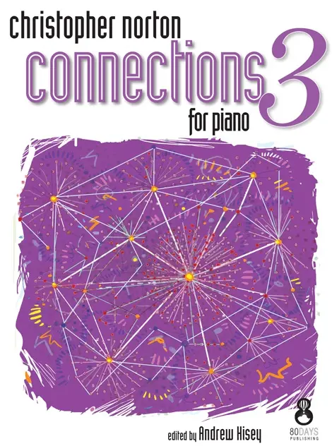 Cover: 9781908500120 | Connections For Piano - Book 3 | Christopher Norton | Buch