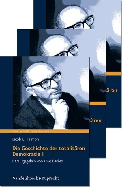 Cover: 9783525310120 | Die Geschichte der totalitären Demokratie | Jacob Talmon | Buch | 2013